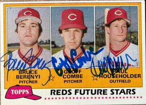 Bruce Berenyi, Geoff Combe, Paul Householder Multi Signed 1981 Topps Baseball Card - Cincinnati Reds