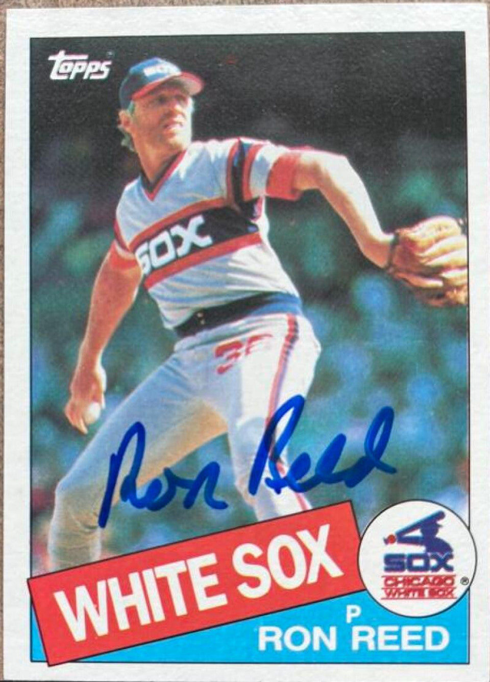 Ron Reed Signed 1985 Topps Baseball Card - Chicago White Sox