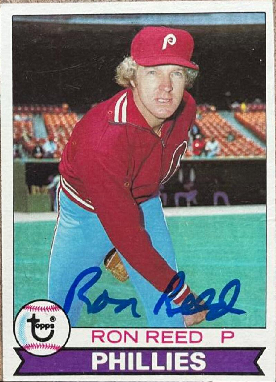 Ron Reed Signed 1979 Topps Baseball Card - Philadelphia Phillies