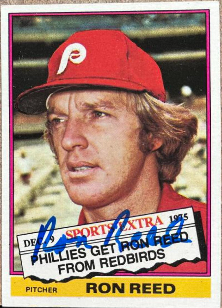 Ron Reed Signed 1976 Topps Traded Baseball Card - Philadelphia Phillies