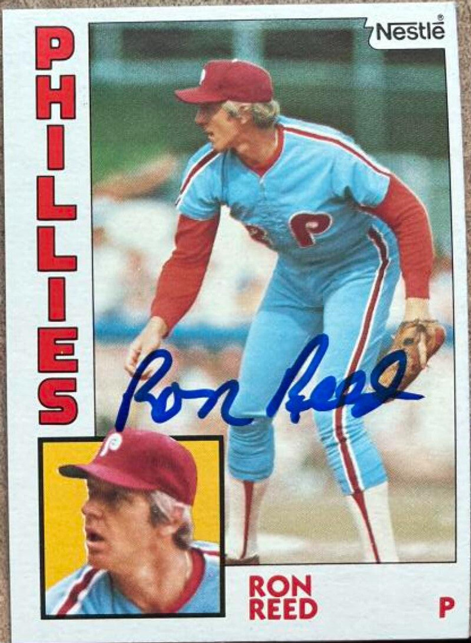 Ron Reed Signed 1984 Nestle Baseball Card - Philadelphia Phillies