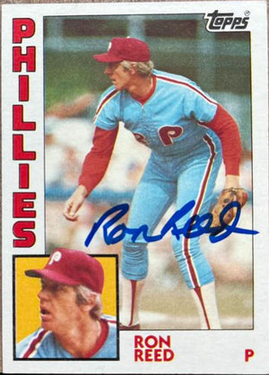 Ron Reed Signed 1984 Topps Baseball Card - Philadelphia Phillies