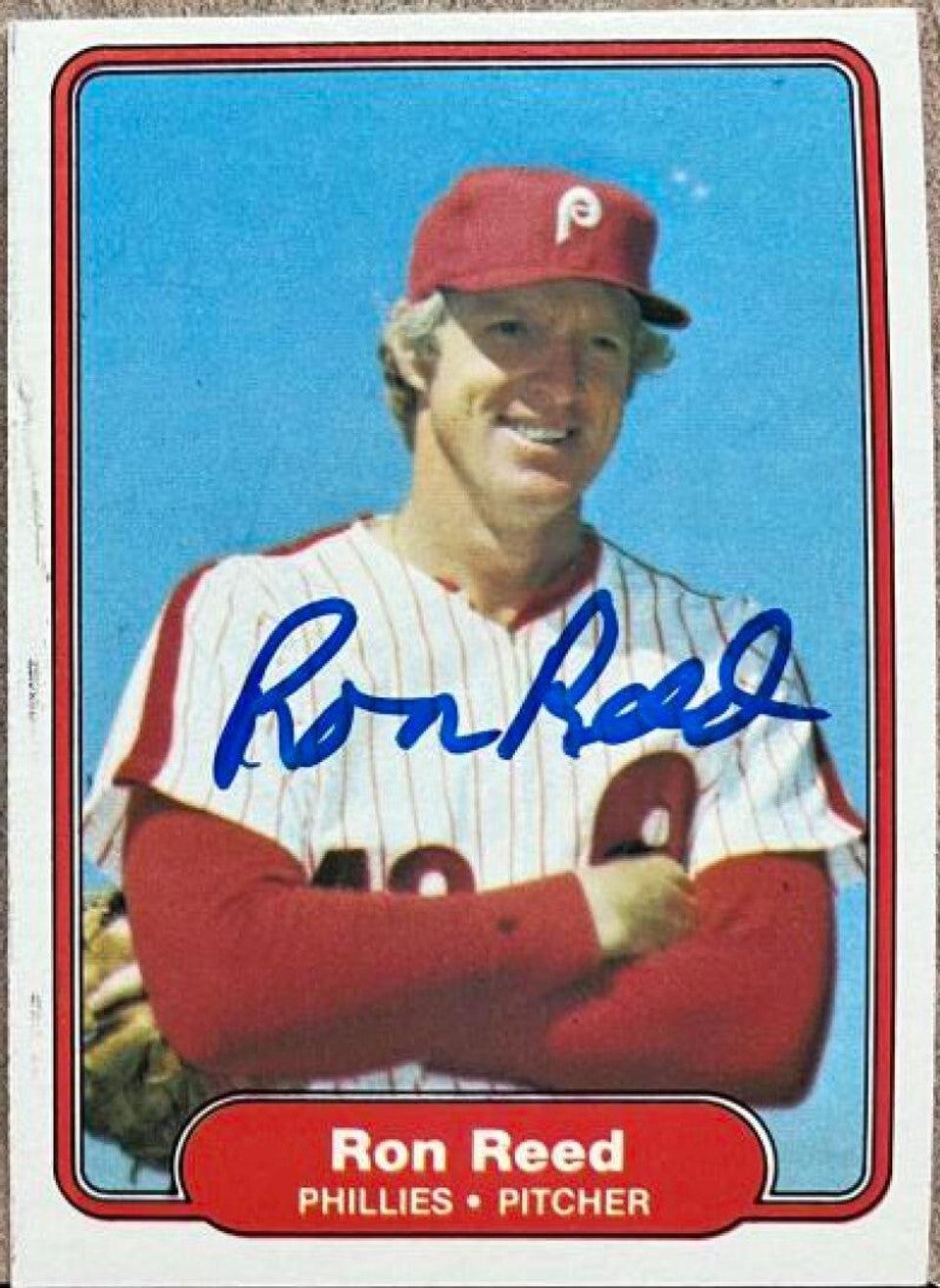 Ron Reed Signed 1982 Fleer Baseball Card - Philadelphia Phillies