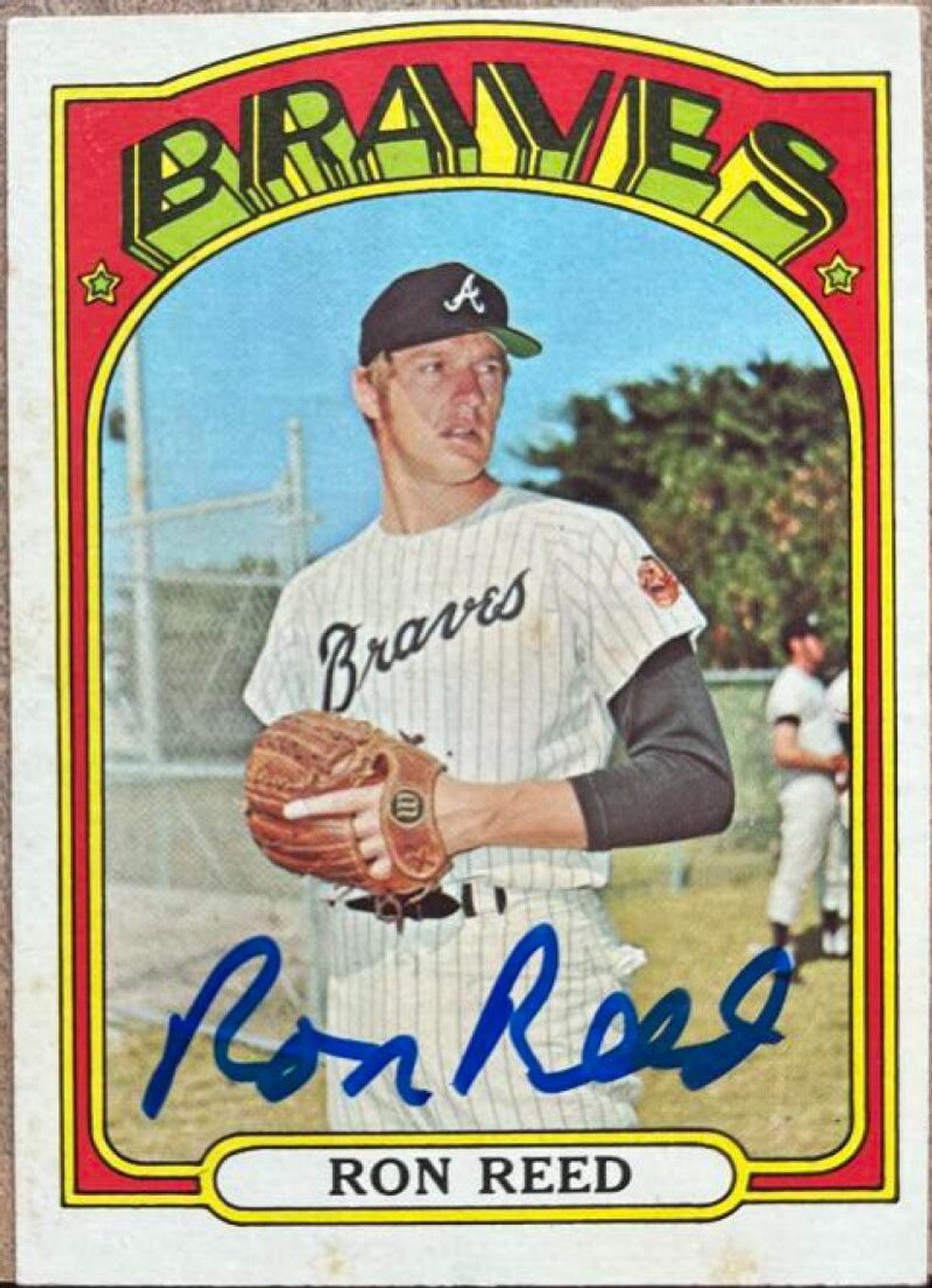 Ron Reed Signed 1972 Topps Baseball Card - Atlanta Braves