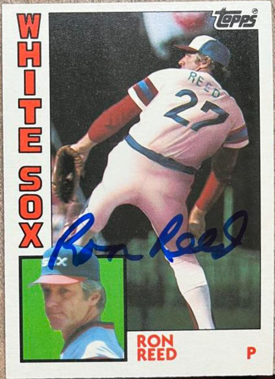 ロン・リード直筆サイン入り 1984 Topps トレードベースボールカード - シカゴ ホワイトソックス