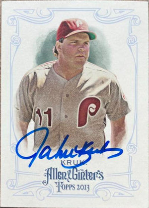 John Kruk Signed 2013 Allen & Ginter Baseball Card - Philadelphia Phillies
