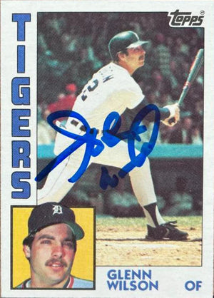 Glenn Wilson Signed 1984 Topps Baseball Card - Detroit Tigers