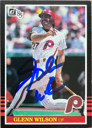 Glenn Wilson Signed 1985 Donruss Baseball Card - Philadelphia Phillies