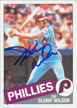 Glenn Wilson Signed 1985 Topps Baseball Card - Philadelphia Phillies