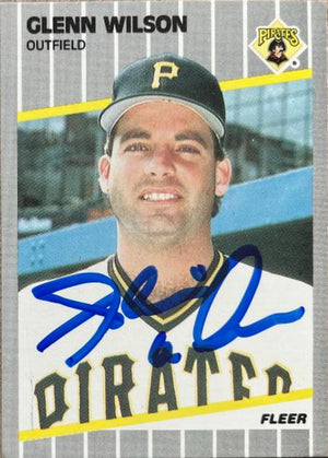 Glenn Wilson Signed 1989 Fleer Baseball Card - Pittsburgh Pirates
