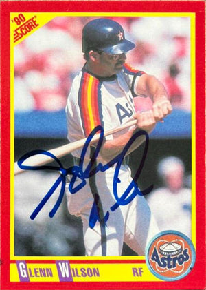 Glenn Wilson Signed 1990 Score Baseball Card - Houston Astros