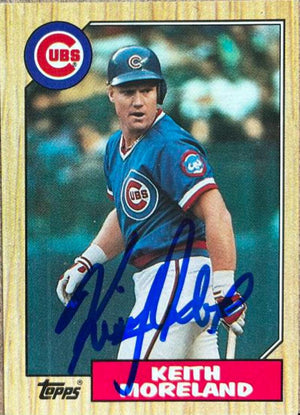 Keith Moreland Signed 1987 Topps Baseball Card - Chicago Cubs