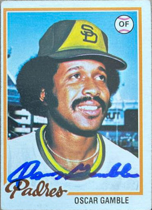 Oscar Gamble Signed 1978 Topps Baseball Card - San Diego Padres
