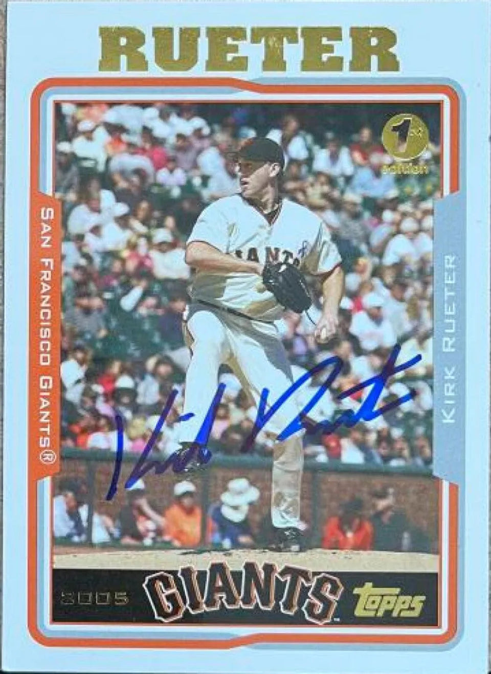 Kirk Rueter Signed 2005 Topps First Edition Baseball Card - San Francisco Giants