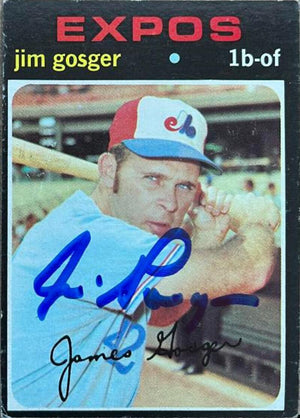 ジム・ゴズガー サイン入り 1971 トップスベースボールカード - モントリオール エクスポズ