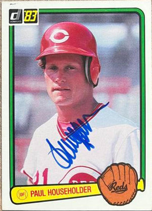 Paul Householder Signed 1983 Donruss Baseball Card - Cincinnati Reds