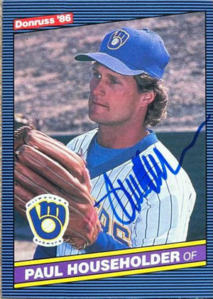 Paul Householder Signed 1986 Donruss Baseball Card - Milwaukee Brewers