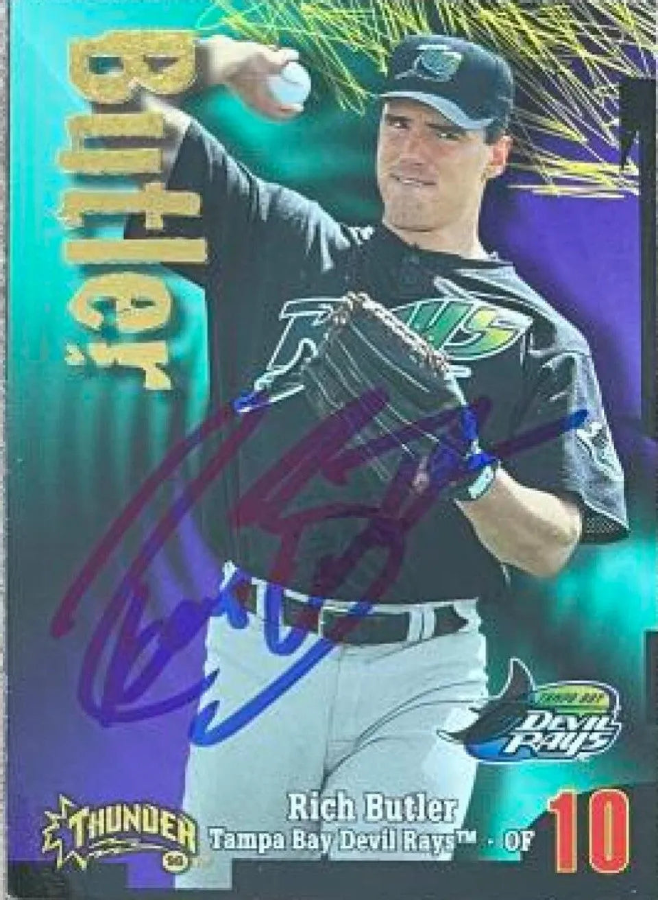 Rich Butler Signed 1998 Circa Thunder Baseball Card - Tampa Bay Devil Rays