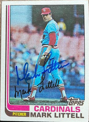 Mark Littell Signed 1982 Topps Baseball Card - St Louis Cardinals