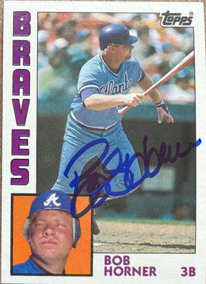 Bob Horner Signed 1984 Topps Baseball Card - Atlanta Braves