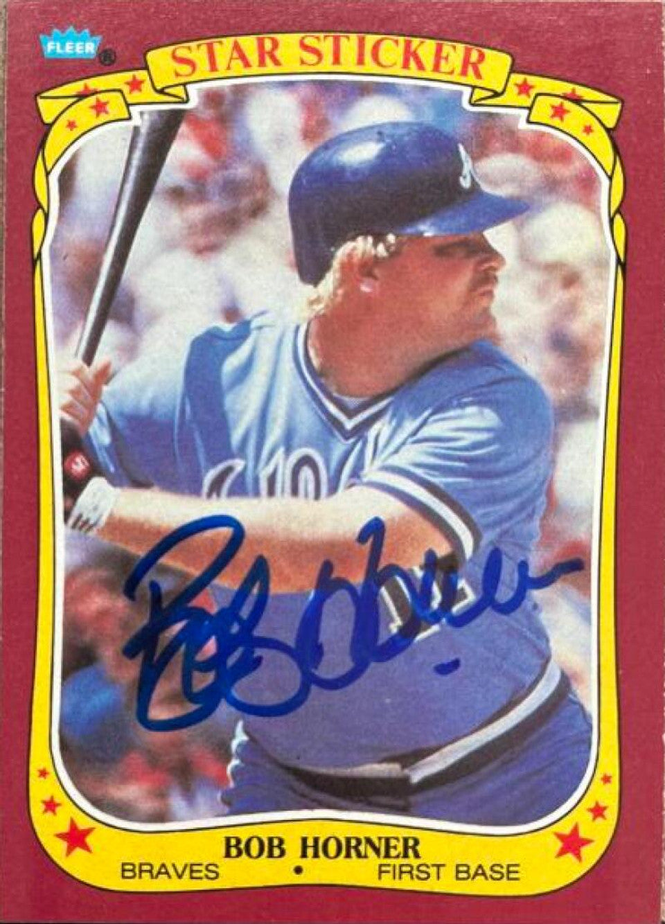 Bob Horner Signed 1986 Fleer Star Stickers Baseball Card - Atlanta Braves