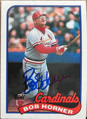 ボブ・ホーナー サイン入り 1989 Topps ベースボールカード - セントルイス・カージナルス