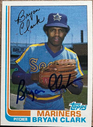 Bryan Clark Signed 1982 Topps Baseball Card - Seattle Mariners