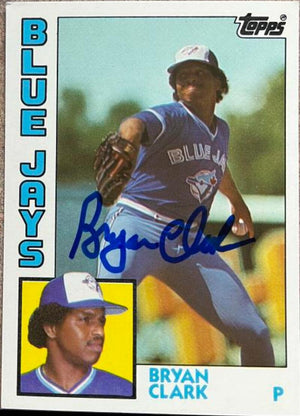 Bryan Clark Signed 1984 Topps Traded Tiffany Baseball Card - Toronto Blue Jays