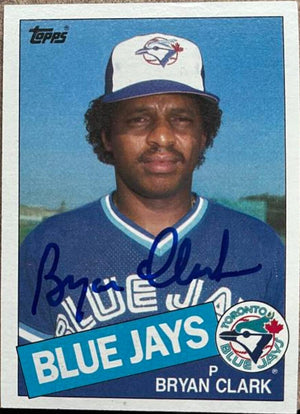 Bryan Clark Signed 1985 Topps Baseball Card - Toronto Blue Jays