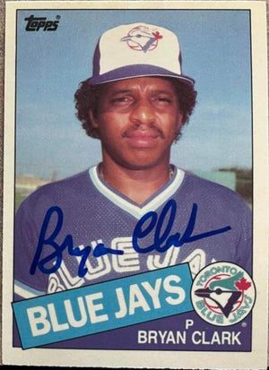 Bryan Clark Signed 1985 Topps Tiffany Baseball Card - Toronto Blue Jays