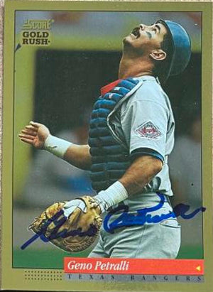 Geno Petralli Signed 1994 Score Gold Rush Baseball Card - Texas Rangers
