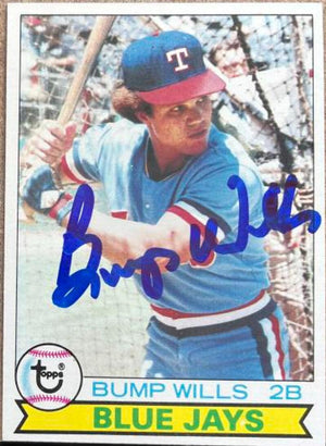 Bump Wills Signed 1979 Topps Baseball Card - Toronto Blue Jays (Error)