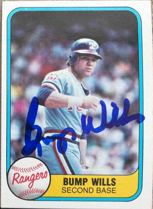 Bump Wills Signed 1981 Fleer Baseball Card - Texas Rangers