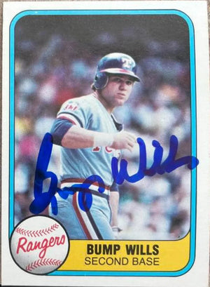 Bump Wills Signed 1981 Fleer Baseball Card - Texas Rangers