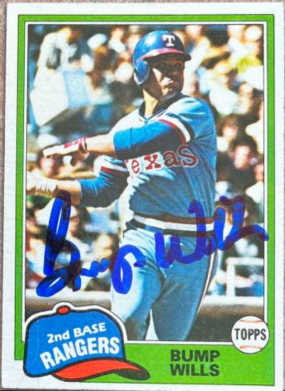 Bump Wills Signed 1981 Topps Baseball Card - Texas Rangers
