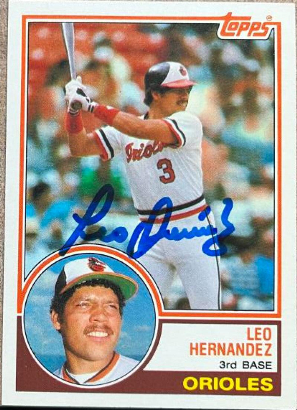 Leo Hernandez Signed 1983 Topps Traded Baseball Card - Baltimore Orioles