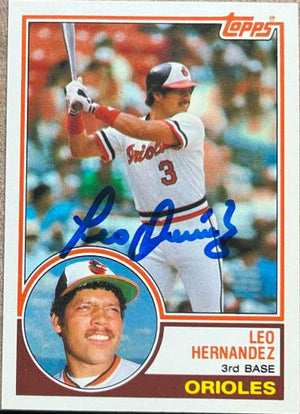 レオ・ヘルナンデス、1983 トップストレード ベースボール カードに署名 - ボルチモア オリオールズ