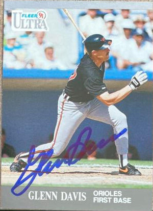 Glenn Davis Signed 1991 Fleer Ultra Baseball Card - Baltimore Orioles