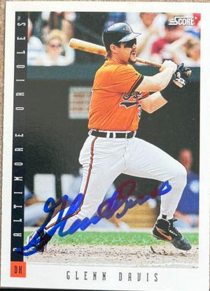 Glenn Davis Signed 1993 Score Baseball Card - Baltimore Orioles