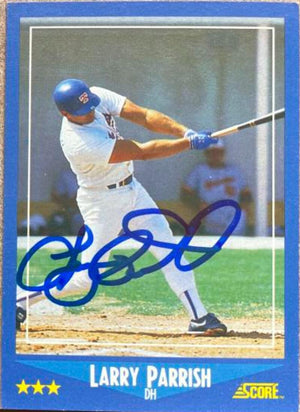 Larry Parrish Signed 1988 Score Baseball Card - Texas Rangers