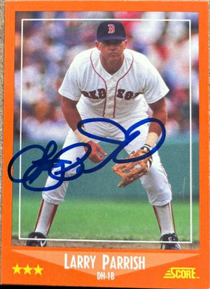 Larry Parrish Signed 1988 Score Rookie & Traded Baseball Card - Boston Red Sox