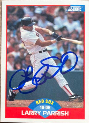 Larry Parrish Signed 1989 Score Baseball Card - Boston Red Sox