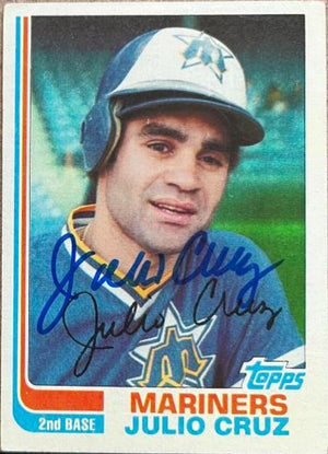 Julio Cruz Signed 1982 Topps Baseball Card - Seattle Mariners