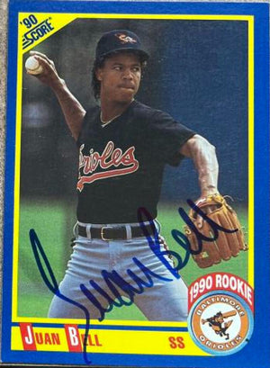 Juan Bell Signed 1990 Score Baseball Card - Baltimore Orioles