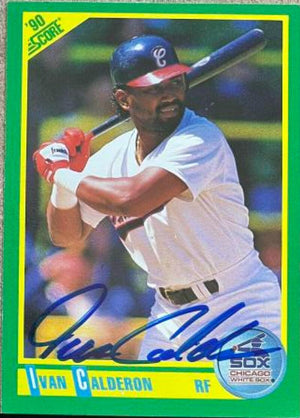 Ivan Calderon Signed 1990 Score Baseball Card - Chicago White Sox