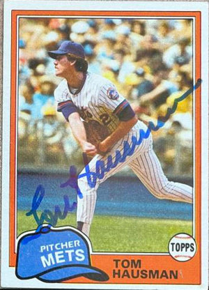 Tom Hausman Signed 1981 Topps Baseball Card - New York Mets