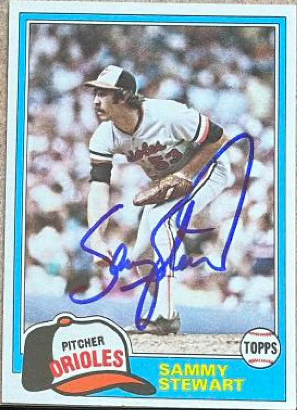 サミー・スチュワート サイン入り 1981 Topps ベースボールカード - ボルチモア・オリオールズ