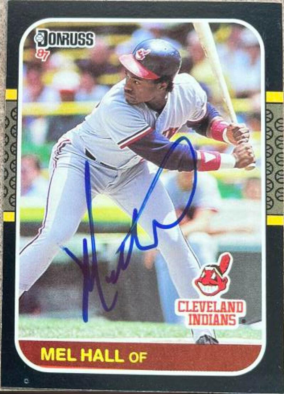 Mel Hall Signed 1987 Donruss Baseball Card - Cleveland Indians
