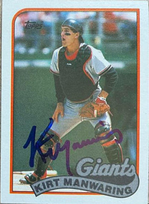 Kirt Manwaring Signed 1989 Topps Baseball Card - San Francisco Giants