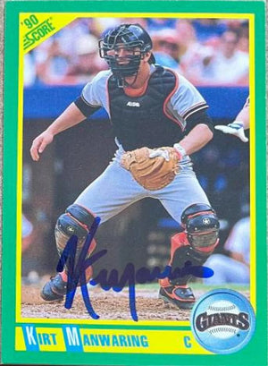 Kirt Manwaring Signed 1990 Score Baseball Card - San Francisco Giants